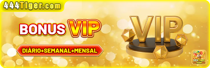 BONUS VIP DIARIO+SEMANAL+MENSAL