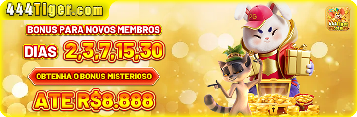 BONUS PARA NOVOS MEMBROS DIAS 2,3,7,15,30 OBTENHA O BONUS MISTERIOSO ATE R$8.888